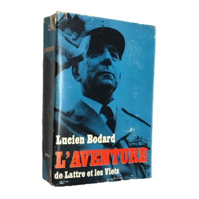 La Guerre d'Indochine. L' Aventure