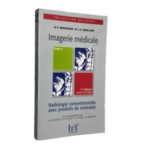 Radiologie conventionnelle avec produits de contraste (3e éd. corrigée)