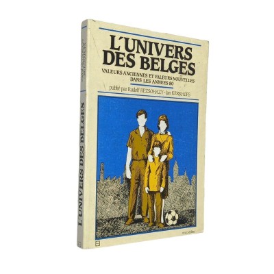 L'Univers des Belges : valeurs anciennes et valeurs nouvelles dans les années 80